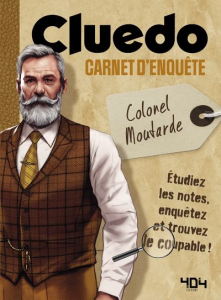 Couverture du carnet d'Enquête Cluedo colonel Moutarde